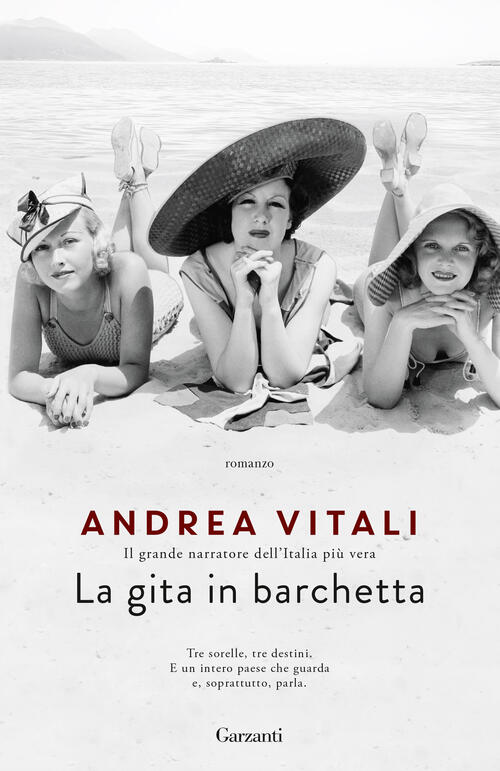La Gita In Barchetta Andrea Vitali Garzanti 2022