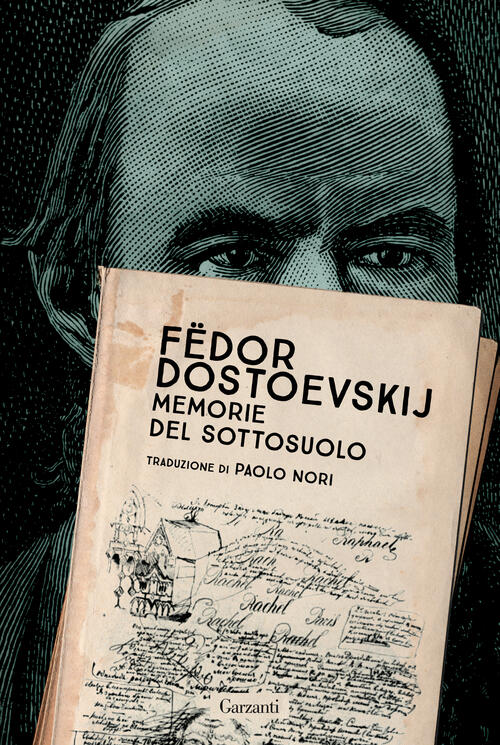 Memorie Del Sottosuolo Fëdor Dostoevskij Garzanti 2022