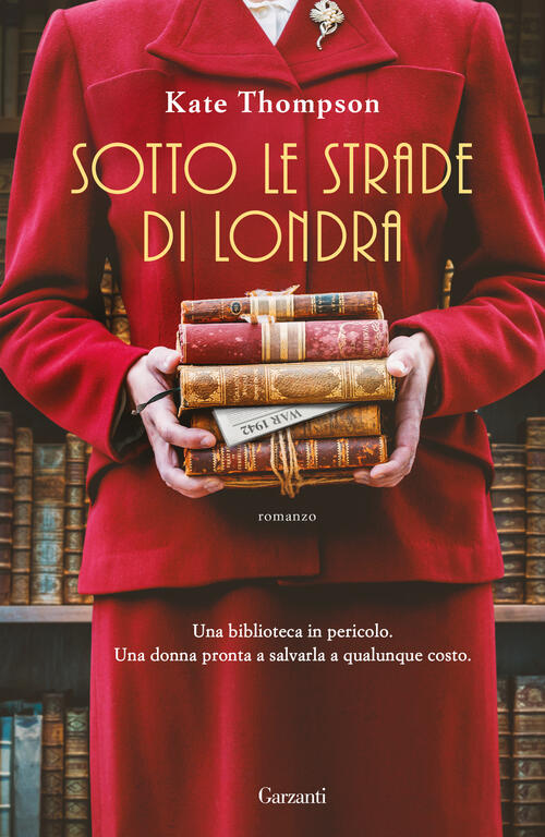 Sotto Le Strade Di Londra Kate Thompson Garzanti 2024