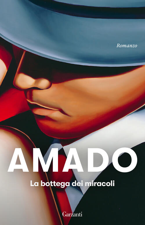 La Bottega Dei Miracoli Jorge Amado Garzanti 2023