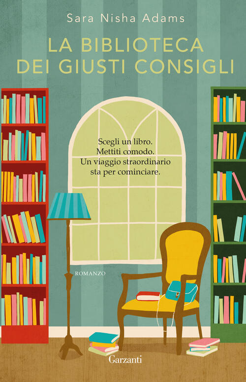 La Biblioteca Dei Giusti Consigli Sara Nisha Adams Garzanti 2023