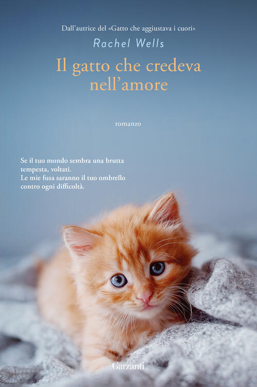 Il Gatto Che Credeva Nell'amore Rachel Wells Garzanti 2023
