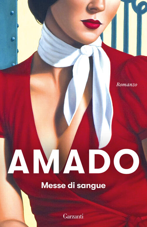 Messe Di Sangue Jorge Amado Garzanti 2025