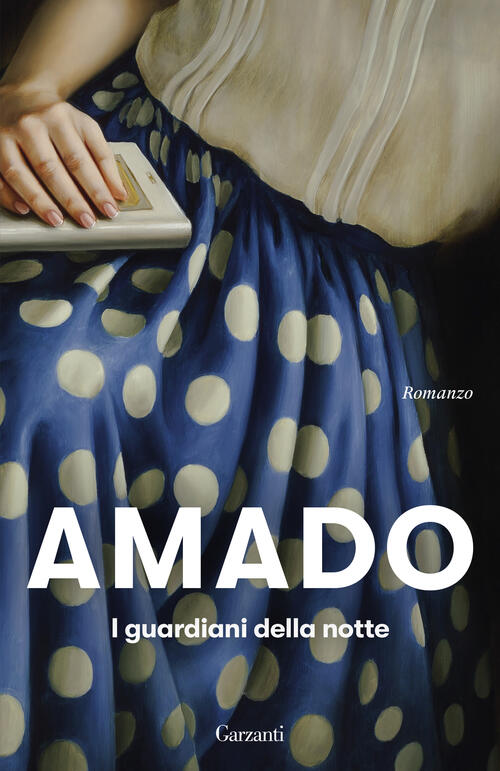 I Guardiani Della Notte Jorge Amado Garzanti 2024