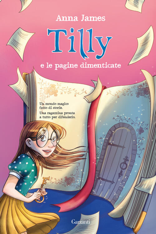 Tilly E Le Pagine Dimenticate Anna James Garzanti 2024