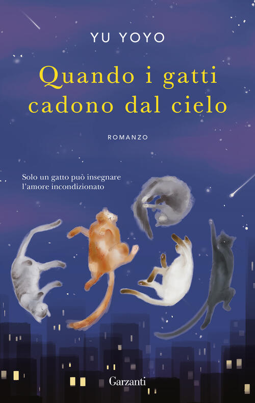Quando I Gatti Cadono Dal Cielo Yoyo Yu Garzanti 2024