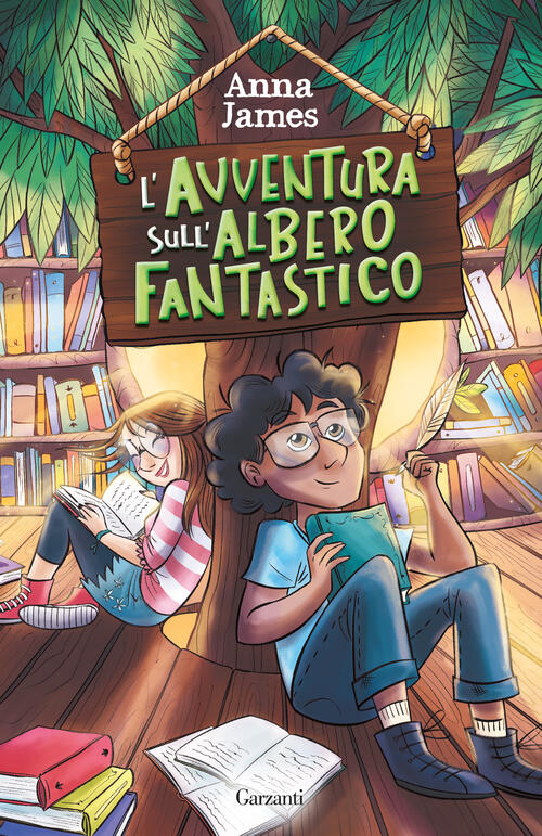 L'avventura Sull'albero Fantastico Anna James Garzanti 2026