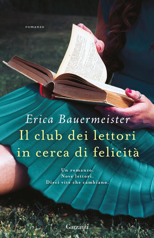 Il Club Dei Lettori In Cerca Di Felicita Erica Bauermeister Garzanti 2024