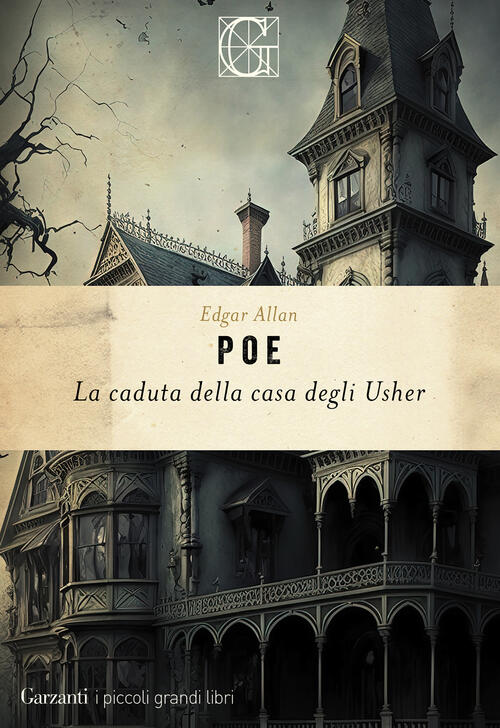 La Caduta Della Casa Degli Usher Edgar Allan Poe Garzanti 2023