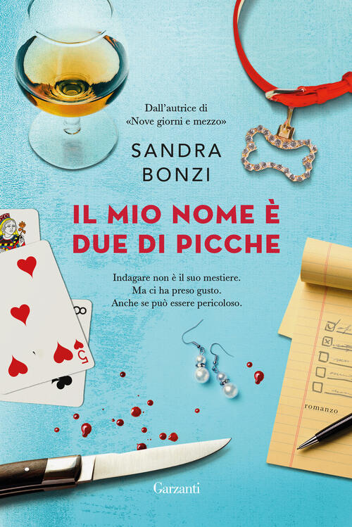 Il Mio Nome E Due Di Picche Sandra Bonzi Garzanti 2024