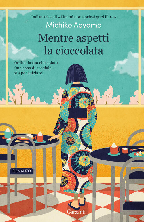 Mentre Aspetti La Cioccolata Michiko Aoyama Garzanti 2024