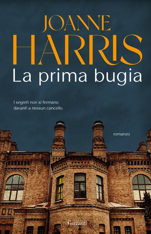 La Prima Bugia Joanne Harris Garzanti 2024