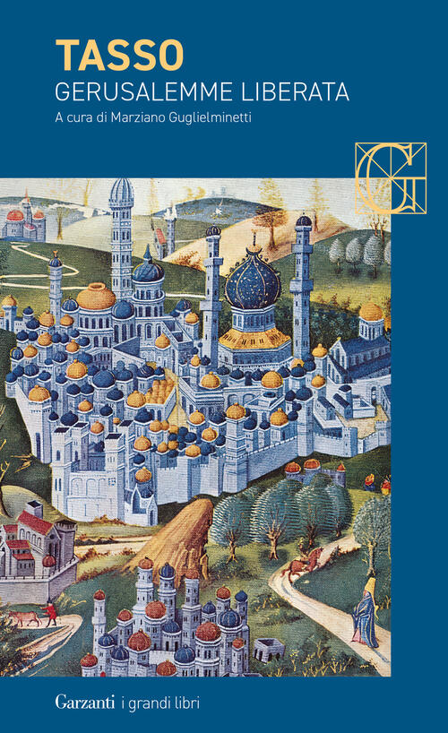 Gerusalemme Liberata Torquato Tasso Garzanti 2025