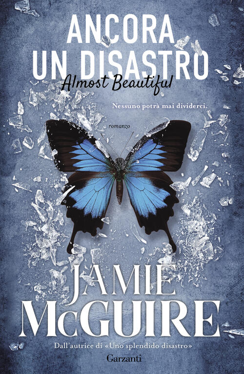 Ancora Un Disastro. Almost Beautiful Jamie Mcguire Garzanti 2025