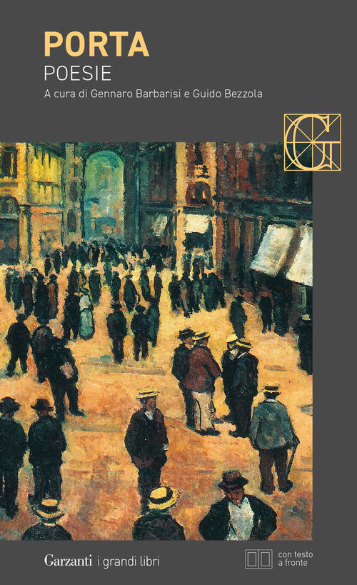 Poesie. Testo Originale A Fronte Carlo Porta Garzanti 2025