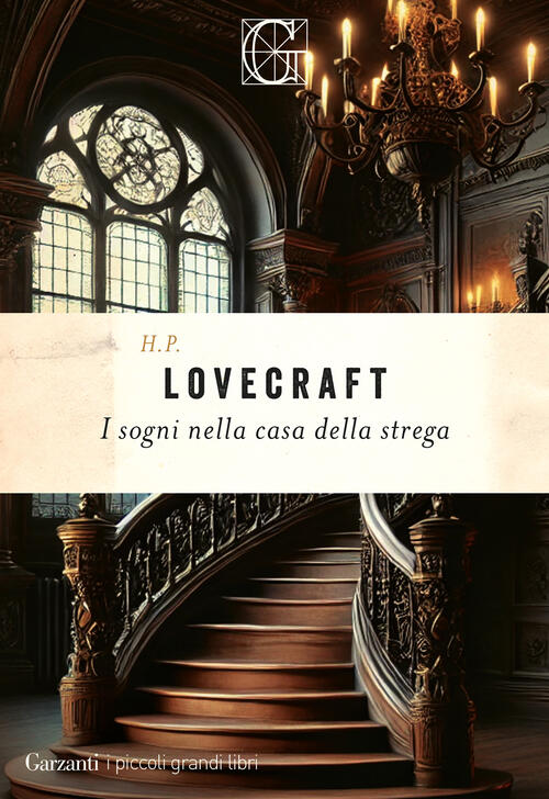 I Sogni Nella Casa Della Strega Howard P. Lovecraft Garzanti 2025