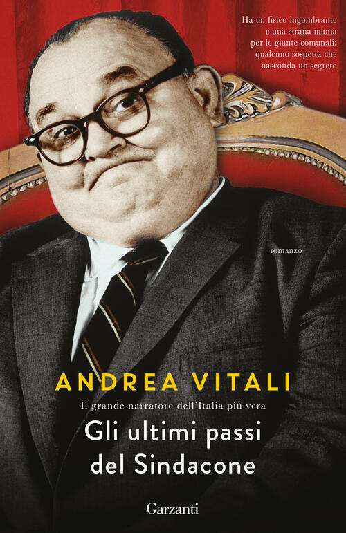 Gli Ultimi Passi Del Sindacone Andrea Vitali Garzanti 2025