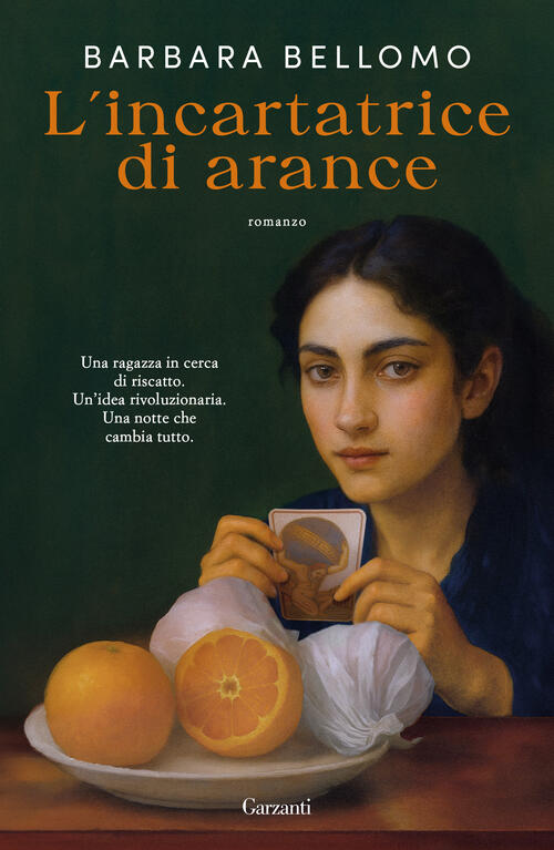 L'incartatrice Di Arance Barbara Bellomo Garzanti 2026