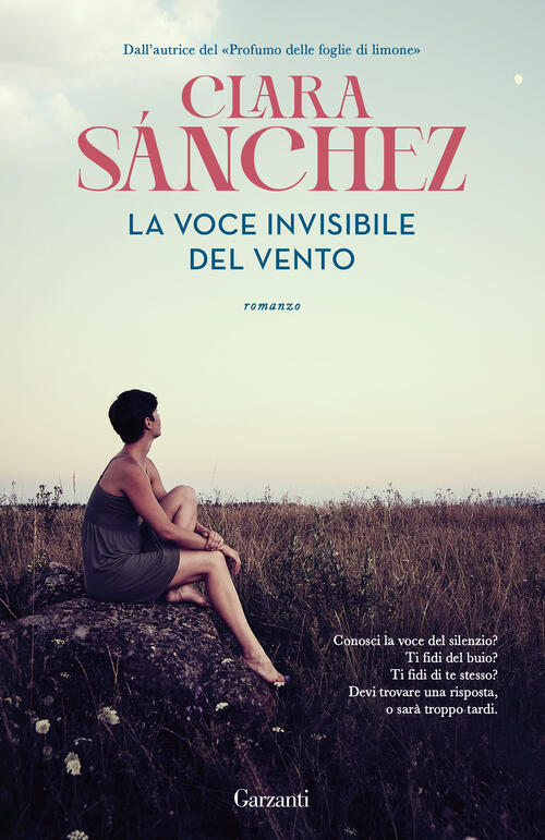 La Voce Invisibile Del Vento Clara Sanchez Garzanti 2025
