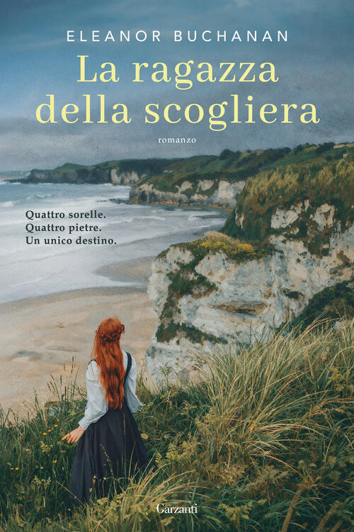 La Ragazza Della Scogliera Eleanor Buchanan Garzanti 2026