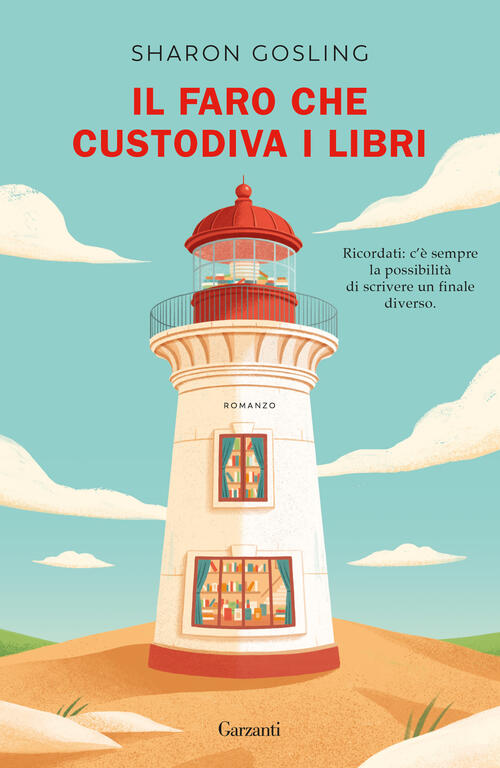 Il Faro Che Custodiva I Libri Sharon Gosling Garzanti 2025