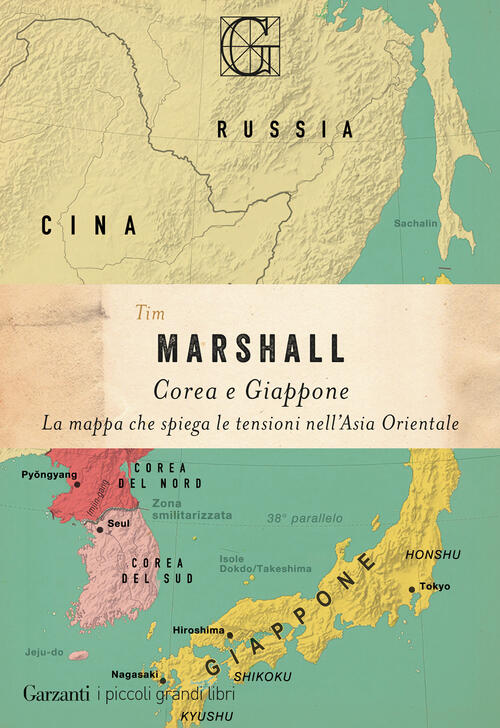 Corea E Giappone Tim Marshall Garzanti 2026