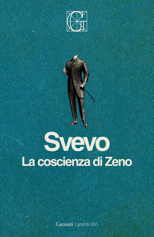 La Coscienza Di Zeno. Ediz. Integrale Italo Svevo Garzanti 2026