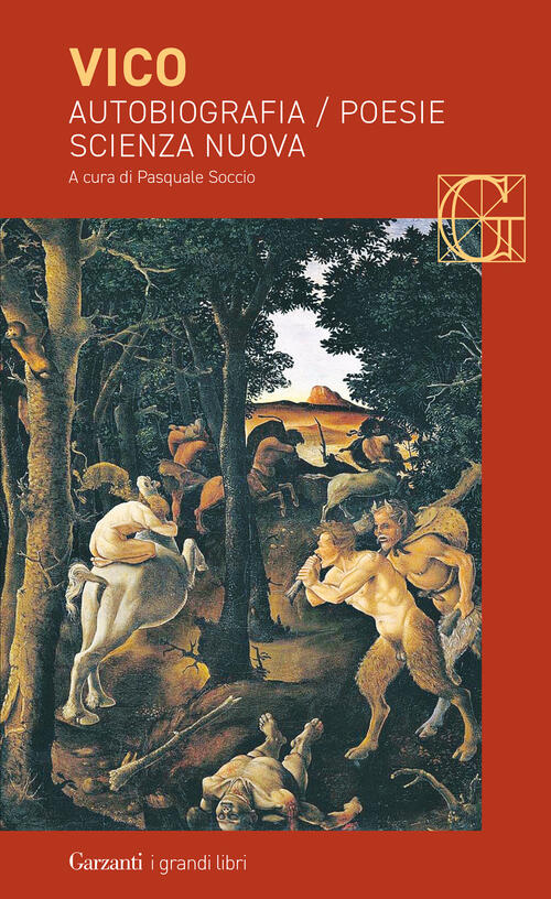 Autobiografia-Poesie-Scienza Nuova Giambattista Vico Garzanti 2026