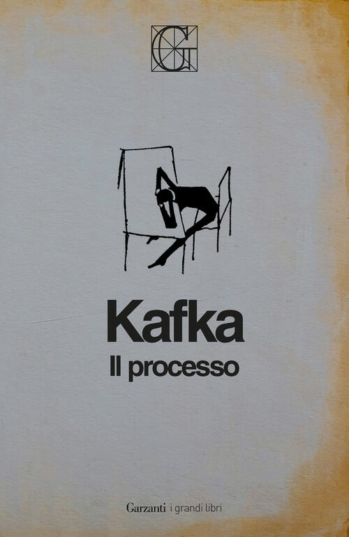 Il Processo. Ediz. Integrale Garzanti Franz Kafka Garzanti 2026