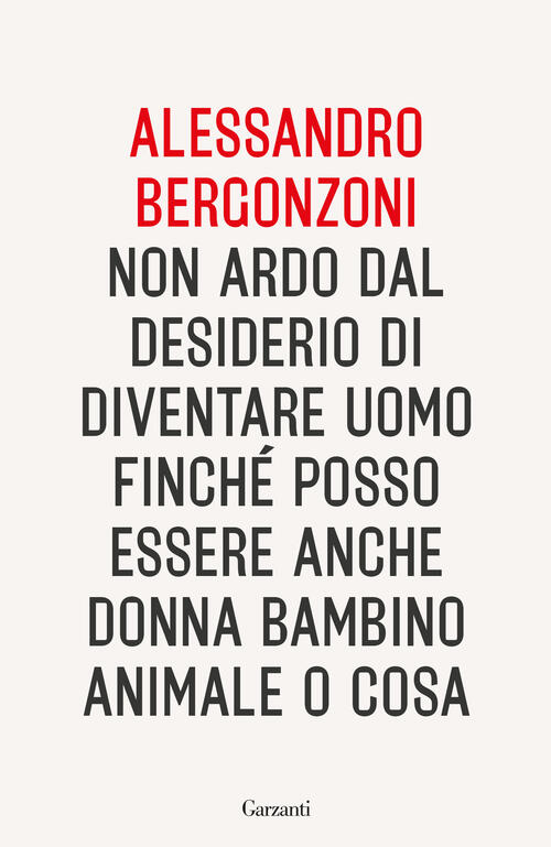 Non Ardo Dal Desiderio Di Diventare Uomo Finche Posso Essere Anche Donna Bambi