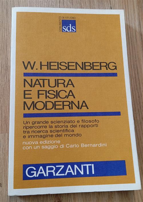 Natura E Fisica Moderna Werner Heisenberg Garzanti 1985