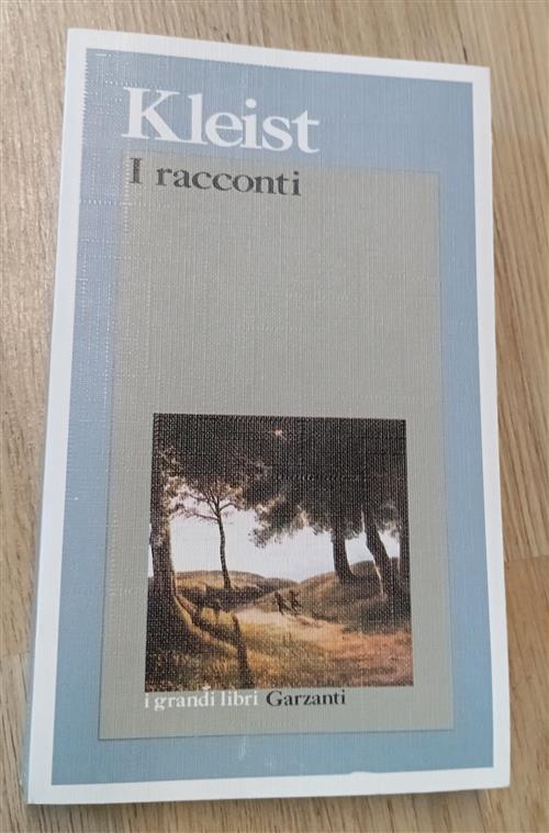 I Racconti Heinrich Von Kleist Garzanti 1988
