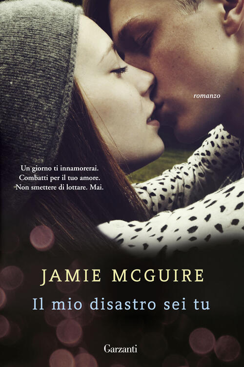 Il Mio Disastro Sei Tu Jamie Mcguire Garzanti 2017