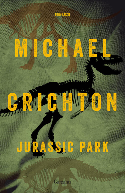 Jurassic Park Michael Crichton Garzanti 2018