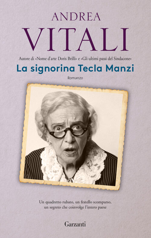 La Signorina Tecla Manzi Andrea Vitali Garzanti 2018