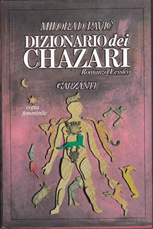 Dizionario Dei Chazari. Romanzo Lessico: Copia Femminile Milorad Pavic Garzant