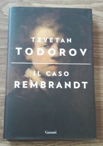 Il Caso Rembrandt Seguito Da Arte E Morale,