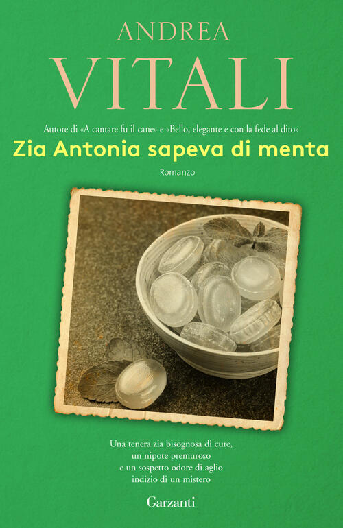 Zia Antonia Sapeva Di Menta Andrea Vitali Garzanti 2017