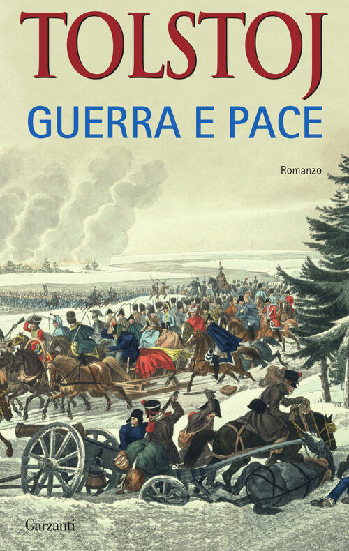 Guerra E Pace Lev Tolstoj Garzanti 2007