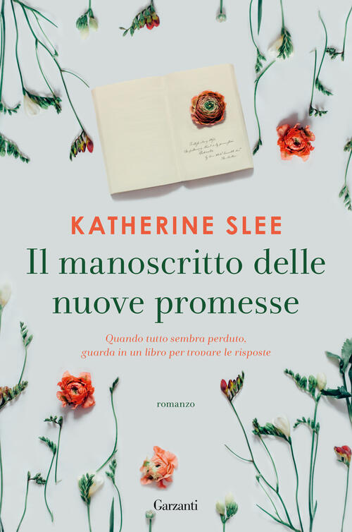 Il Manoscritto Delle Nuove Promesse Katherine Slee Garzanti 2022