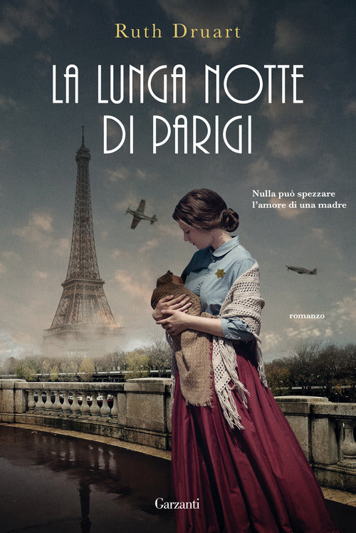 La Lunga Notte Di Parigi Ruth Druart Garzanti 2021