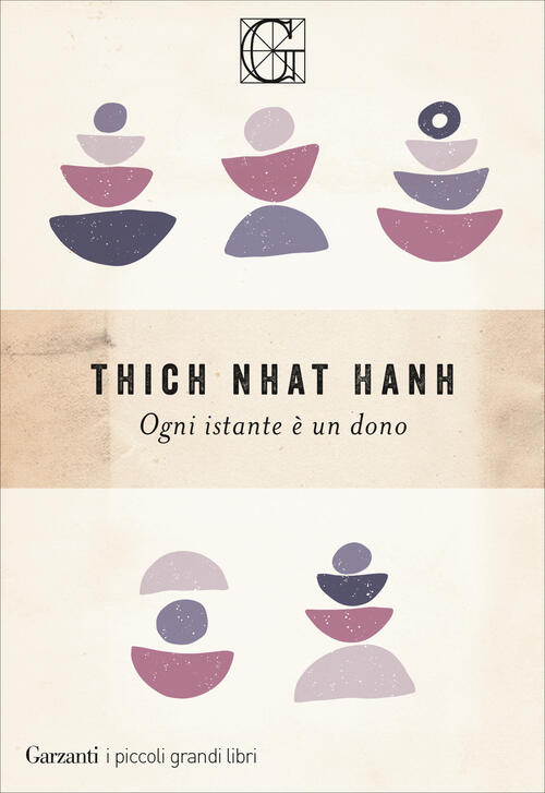 Ogni Istante E Un Dono Thich Nhat Hanh Garzanti 2021