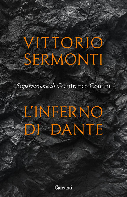 L' Inferno Di Dante Vittorio Sermonti Garzanti 2021