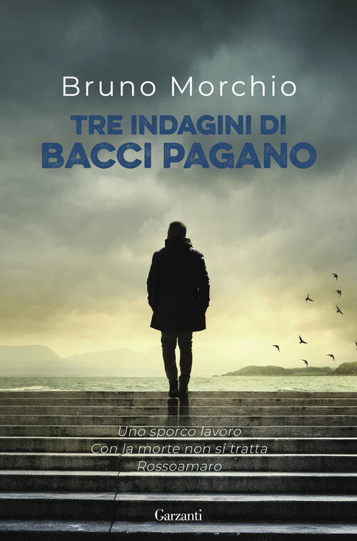Tre Indagini Di Bacci Pagano Bruno Morchio Garzanti 2023