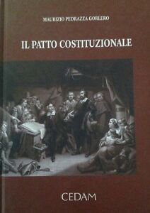 Il Patto Costituzionale Maurizio Pedrazza Gorlero Cedam 2009