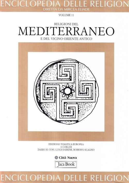 Religioni Del Mediterraneo E Del Vicino Oriente Antico Mircea Eliade Jaca Book
