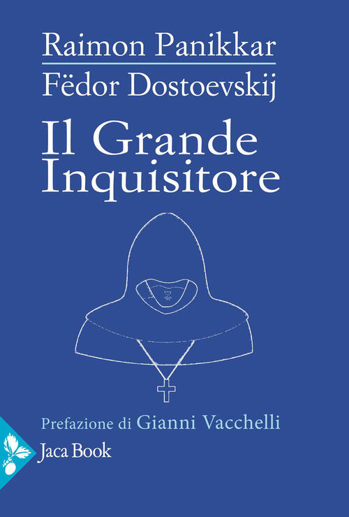 Il Grande Inquisitore Raimon Panikkar Jaca Book 2026