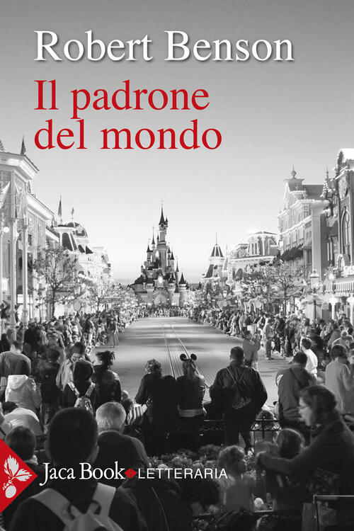 Il Padrone Del Mondo Robert Hugh Benson Jaca Book 2024
