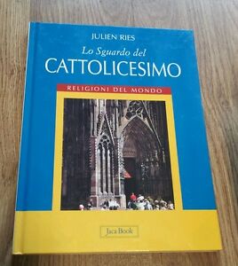 Lo Sguardo Del Cattolicesimo