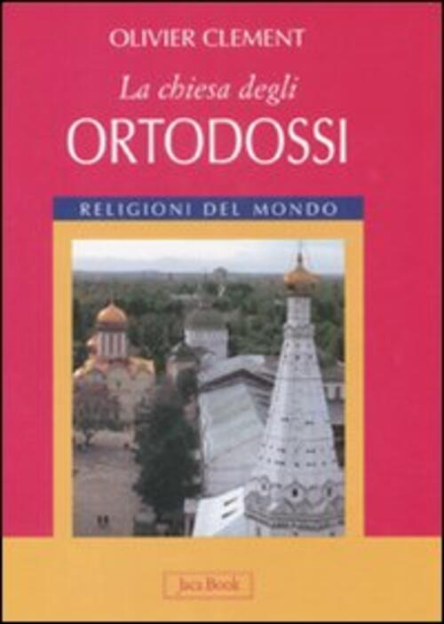 La Chiesa Degli Ortodossi